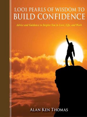 cover image of 1,001 Pearls of Wisdom to Build Confidence